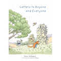 Letters to Anyone and Everyone
