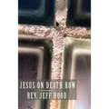 Jesus on Death Row