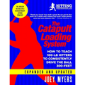 Catapult Loading System: How To Teach 100-Pound Hitters To Consistently Drive The Ball 300-Feet