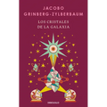 Los Cristales de la Galaxia / The Crystals of the Galaxy