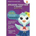 Speaking Together in Spanish: Let's Talk About Food: Let's Talk About Food