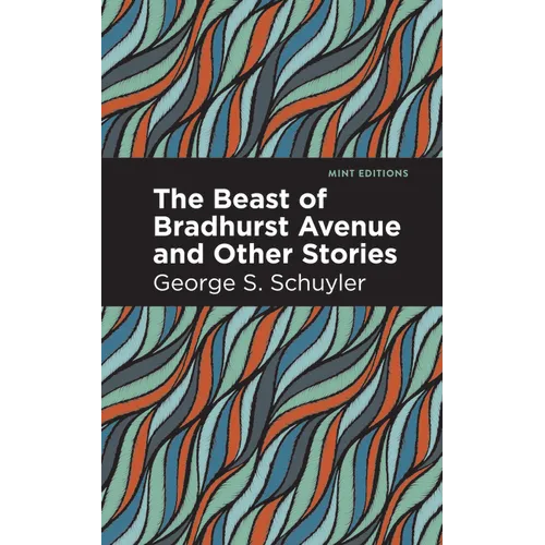The Beast of Bradhurst Avenue and Other Stories