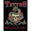 Tattoo Coloring Book For Adults: Over 85Coloring Pages For Adult Relaxation With Beautiful Modern Tattoo Designs Such As Sugar Skulls, Hearts, Roses a