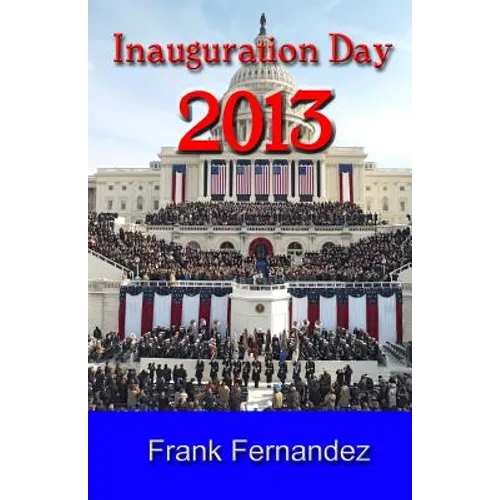 Inauguration Day 2013