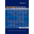 Suicide Research: Selected Readings Volume 7
