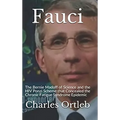 Fauci: The Bernie Madoff of Science and the HIV Ponzi Scheme that Concealed the Chronic Fatigue Syndrome Epidemic