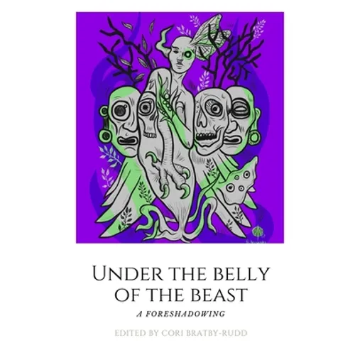 Under The Belly of the Beast: Chapbook