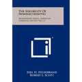 The Solubility Of Nonelectrolytes: Monograph Series, American Chemical Society, No. 17