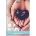 Help for Healing: Over 1000 Comforts and Coping Tips for Living After the Death of a Loved One