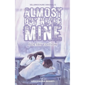 Almost But Never Mine