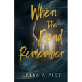 When the Dead Remember