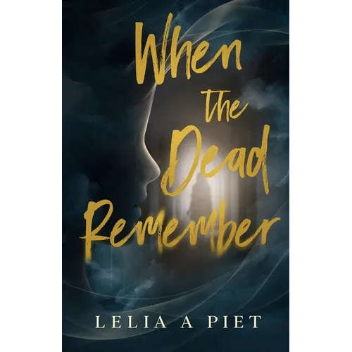 When the Dead Remember