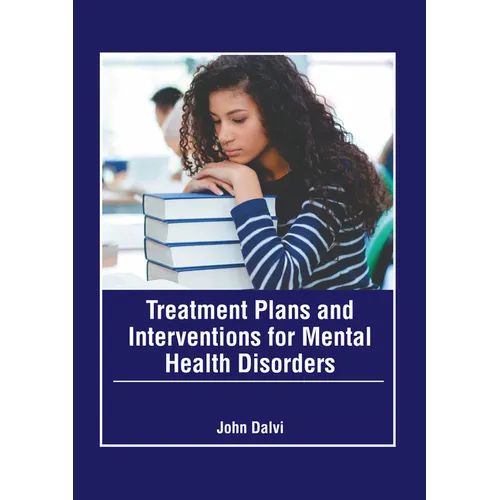 Treatment Plans and Interventions for Mental Health Disorders