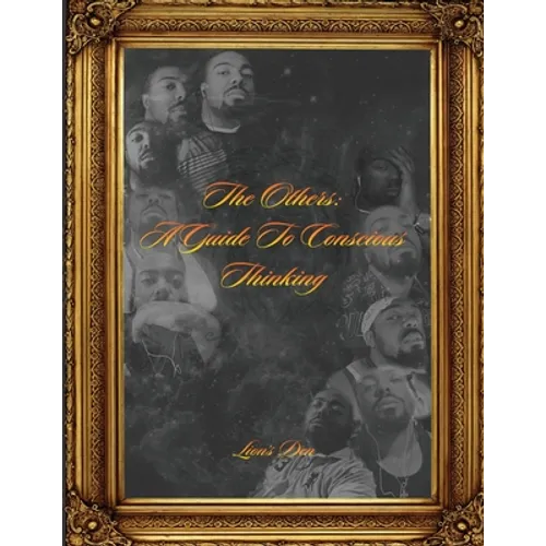 The Others: A Guide to Conscious Thinking