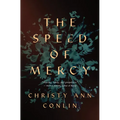 The Speed of Mercy