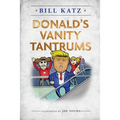 Donald's Vanity Tantrums