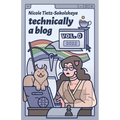 Technically a Blog Volume 0