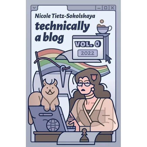 Technically a Blog Volume 0
