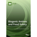Biogenic Amines and Food Safety