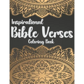 Inspirational Bible Verses Coloring Book: A Christian Coloring Book - Relaxing and Stress Relieving Bible Verse Adult Coloring Book