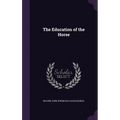 The Education of the Horse
