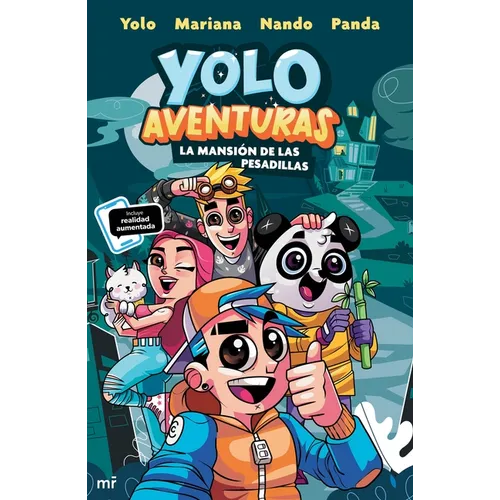 Yolo Aventuras 1. La Mansión de Las Pesadillas / Yolo Adventures 1. the Mansion of Nightmares