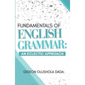 Fundamentals of English Grammar: An Eclectic Approach