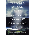 The Word of God That Penetrates the Heart of Mankind: New Improvement