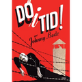 Dö i tid: Johnny Bodes ockupationsroman