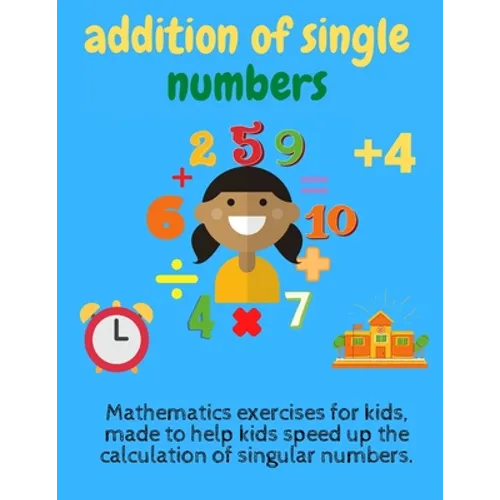 addition of single numbers: math for kids,4 years Grades 1 and 2 and 3, Addition 0-9 Flash Cards, Preschool to Kindergarten, Helping kindergarten