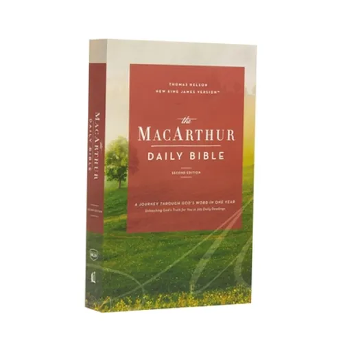 The Nkjv, MacArthur Daily Bible, 2nd Edition, Paperback, Comfort Print: A Journey Through God's Word in One Year