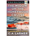 The Widow on the Honeymoon Cruise