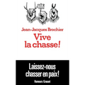 Vive la chasse !