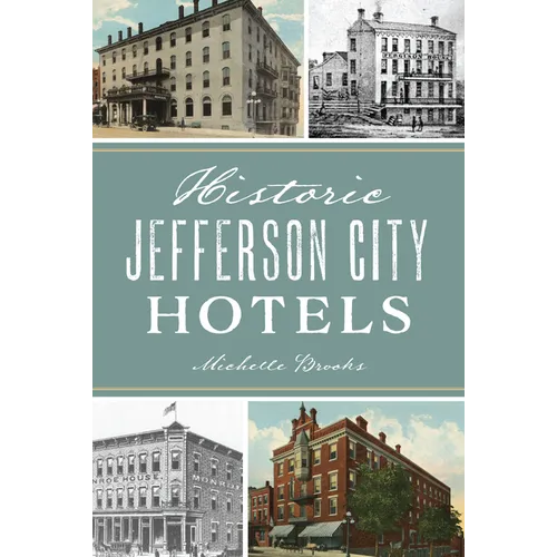 Historic Jefferson City Hotels