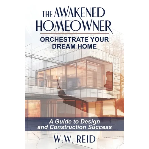 The Awakened Homeowner