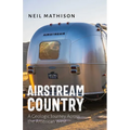 Airstream Country: A Geologic Journey Across the American West