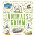 The Animals Grimm: A Treasury of Tales