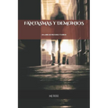 Fantasmas Y Demonios: Un Libro de Misterio Y Terror