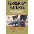 Terrorism Futures: Evolving Technology and Ttps Use