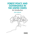 Forest Policy and Governance in the United States: An Introduction