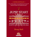 Jump Start Your Marketing Brain: Scientific Advice and Practical Ideas