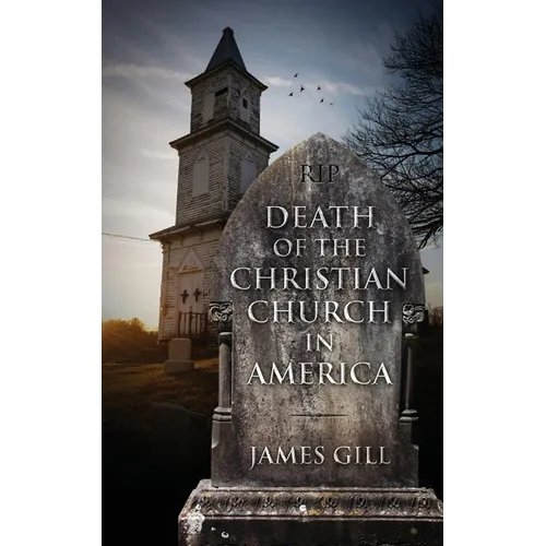 Death of the Christian Church in America