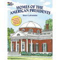 Homes of the American Presidents Coloring Book