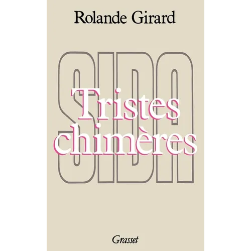 Tristes Chimères