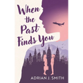 When the Past Finds You