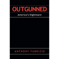 Outgunned
