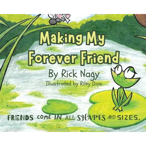 Making My Forever Friend
