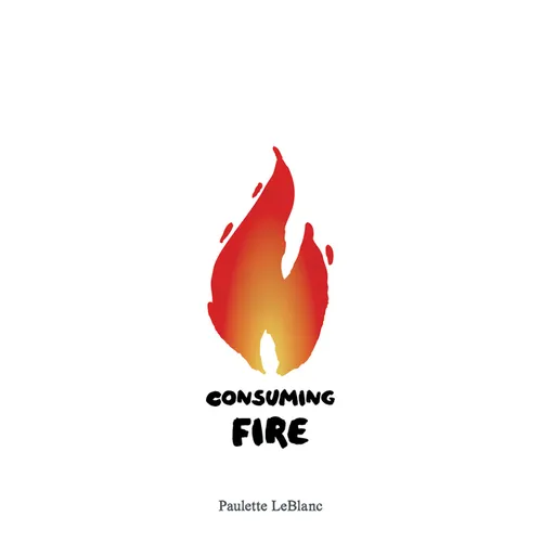 Consuming Fire