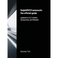 DelphiMVCFramework - the official guide: updated to 3.2.1-carbon