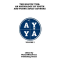 The Hilltop Tier: An Anthology of Youth and Young Adult Authors: VOLUME I